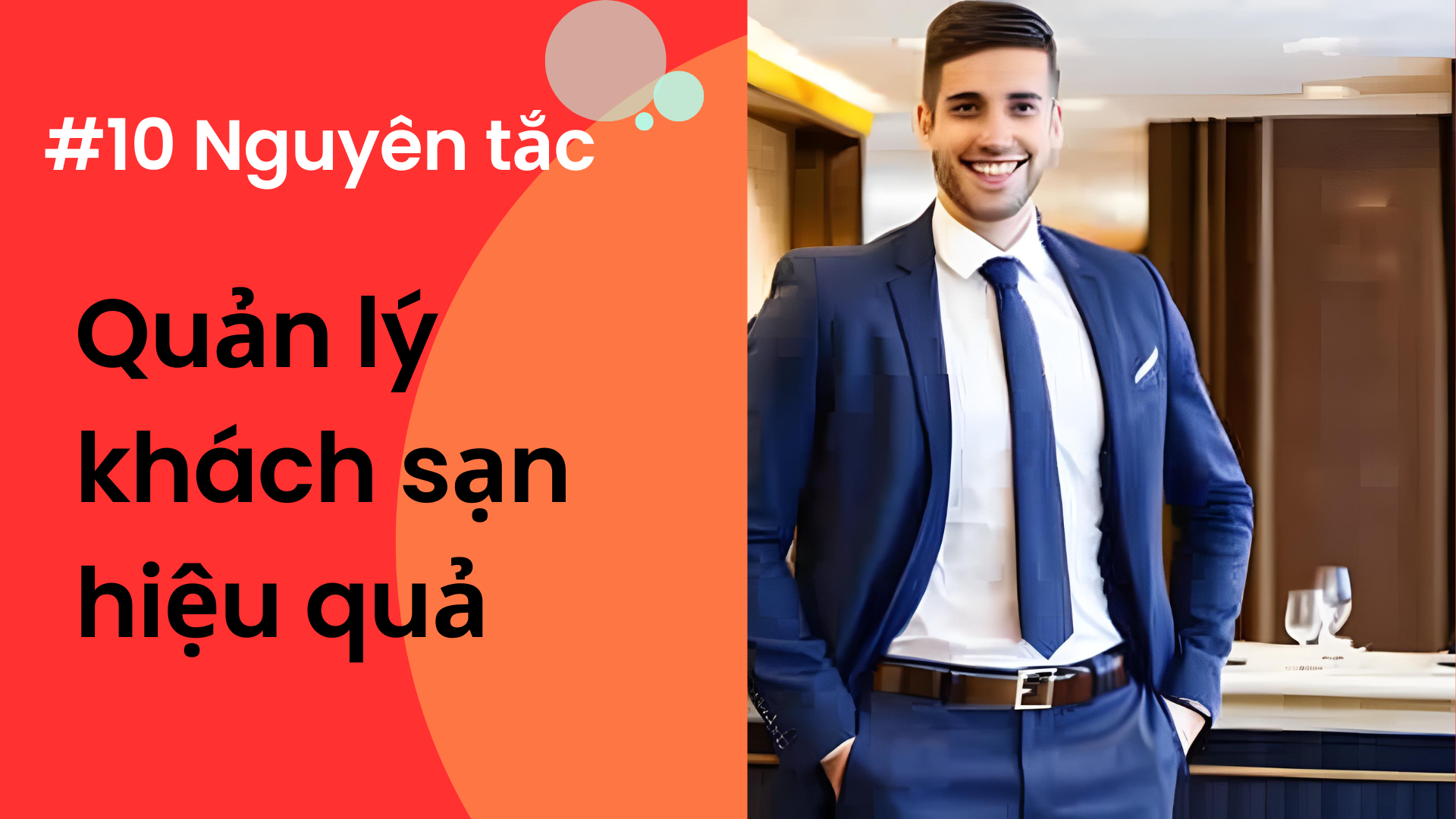 10 Nguyên tắc quản lý khách sạn hiệu quả